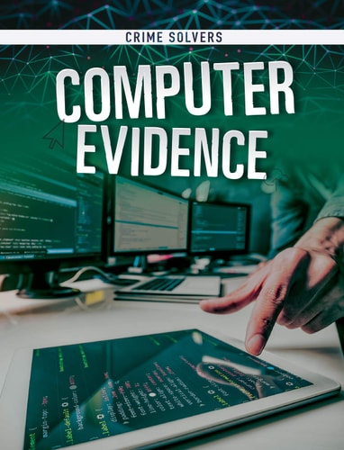 Computer Evidence by Amy Kortuem