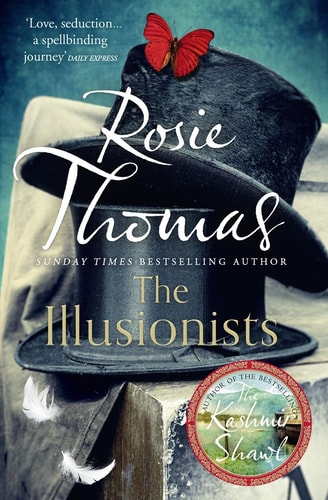 The Illusionists by Rosie Thomas