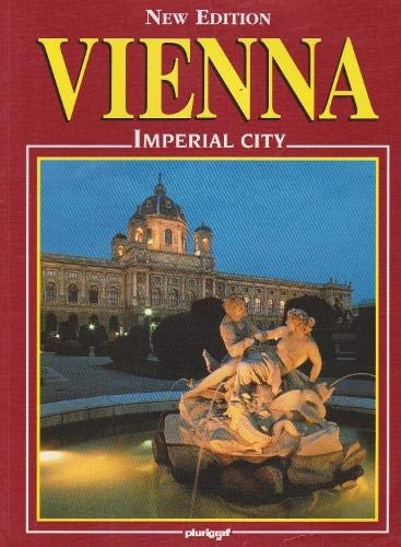 Vienna Imperial City by O Freudenthaler