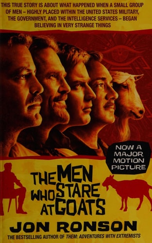 The Men Who Stare at Goats by Jon Ronson