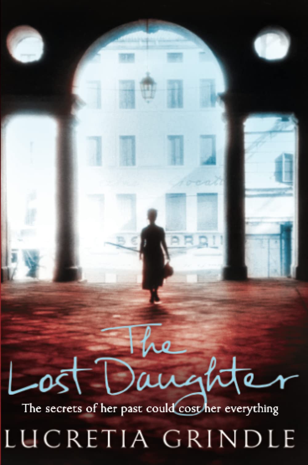The Lost Daughter by Lucretia Grindle,Lucretia W. Grindle