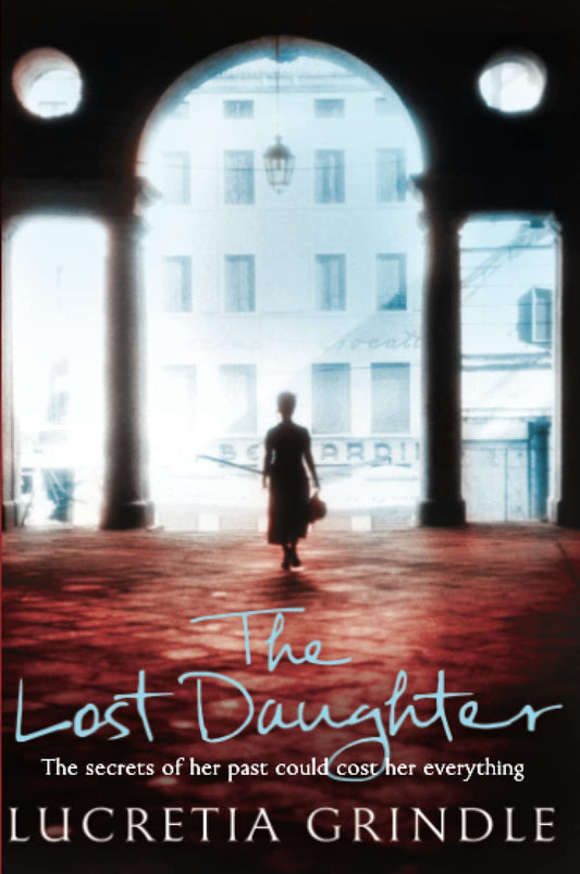 The Lost Daughter by Lucretia Grindle,Lucretia W. Grindle