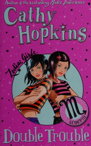 Zodiac Girls: Double Trouble by Cathy Hopkins