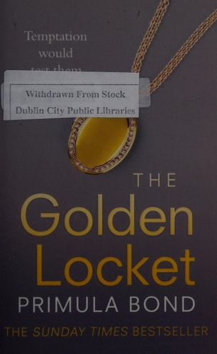 The Golden Locket (Unbreakable Trilogy) (Book 2) by Primula Bond