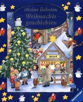 Meine liebsten Weihnachtsgeschichten by Rosemarie Künzler-Behncke