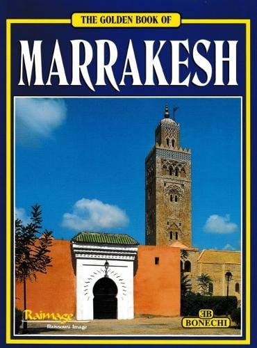 GOLDEN BOOK OF MARRAKESH. by E. MACCONIA
