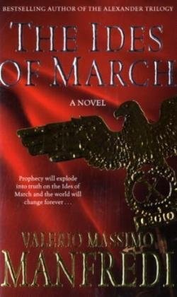 Ides of March by Valerio Massimo Manfredi