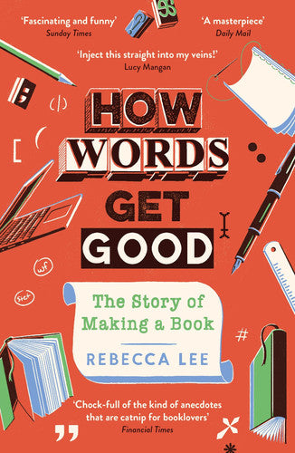 How words get good: the story of making a book by Lee, Rebecca