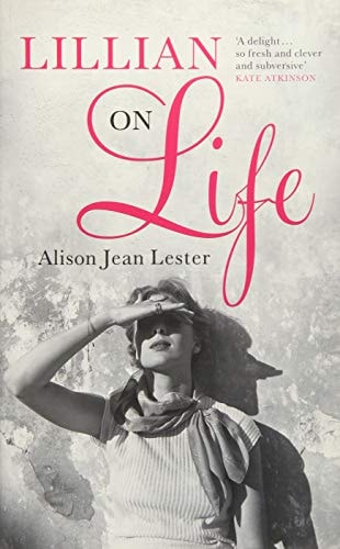 Lillian on Life by Alison Jean Lester