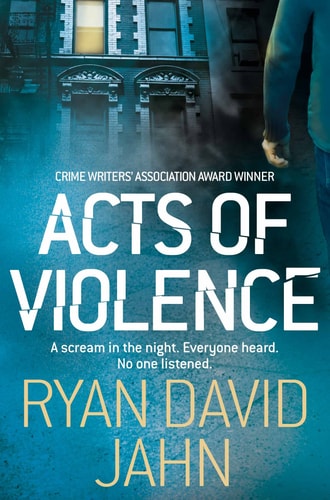 Acts of Violence by Ryan David Jahn