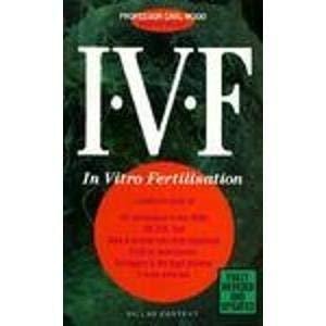 Ivf: In Vitro Fertilization by Robyn Riley