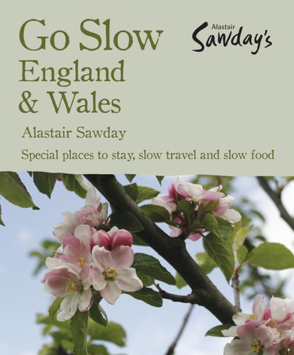 Go Slow England & Wales by Alastair Sawday