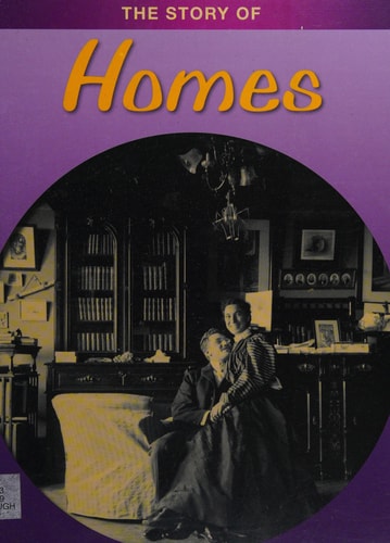 Homes (Story Of...) by Monica Hughes