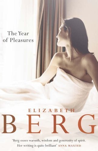 The Year of Pleasures by Elizabeth Berg