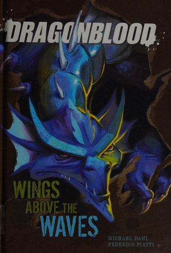 Wings Above the Waves (Dragonblood) by Michael Dahl