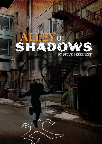 Alley of Shadows by Steven Brezenoff