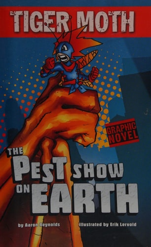 The Pest Show on Earth by Aaron Reynolds