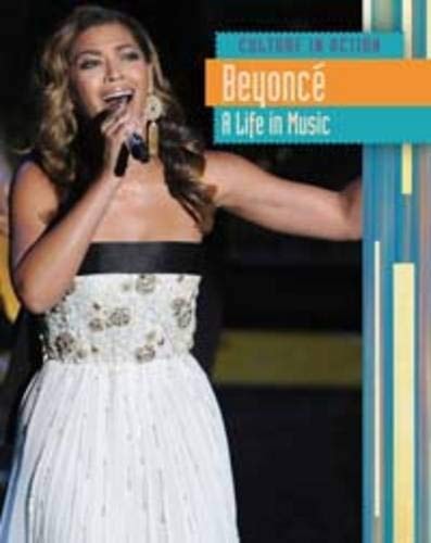 Beyonce (Culture in Action) by Mary Colson