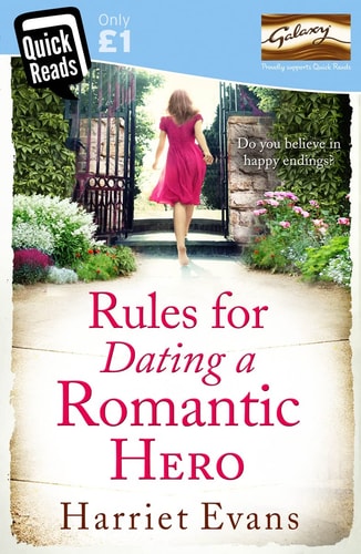 RULES FOR DATING A ROMANTIC HE by Harriet Evans