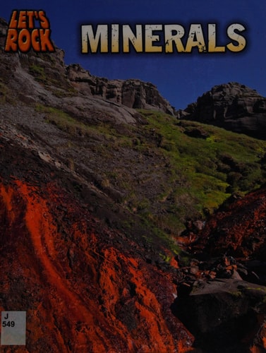 Minerals. Louise Spilsbury (Let's Rock) by Louise A Spilsbury