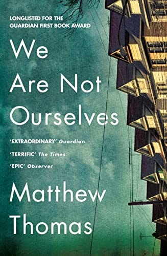 We are Not Ourselves by Matthew Thomas