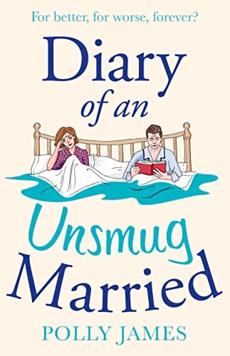 Diary of an Unsmug Married by Polly James