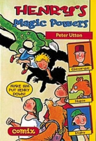 Comix: Henry's Magic Powers (Comix) by Peter Utton