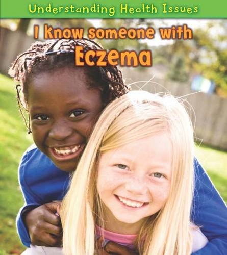 I Know Someone with Eczema by Victoria Parker