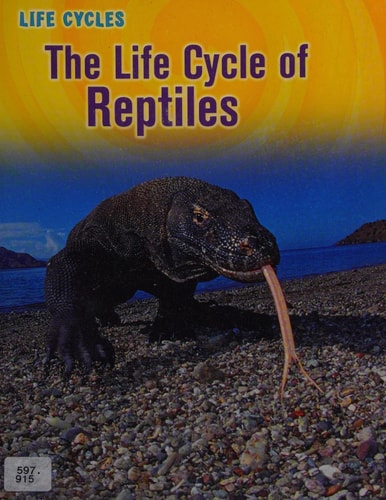 The Life Cycle of Reptiles by Darlene Ruth Stille, Sheree Boyd