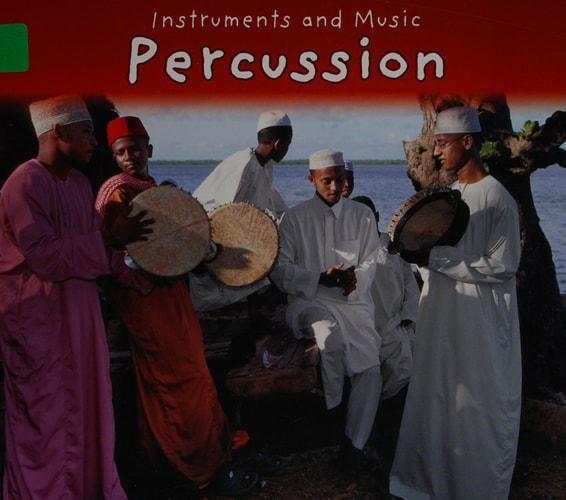 Percussion (Instruments and Music) by Daniel Nunn