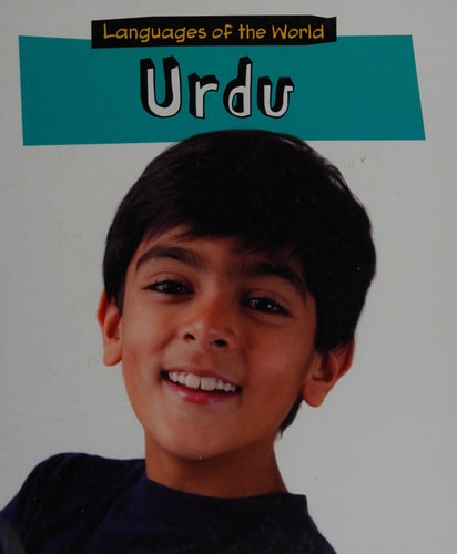 Urdu. Lucia Tarbox Raatma and Naresh Sharma by Lucia Raatma