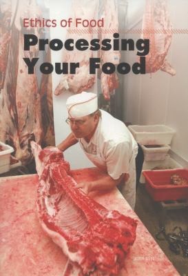 Processing Your Food by John Bliss