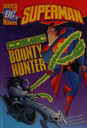 Cosmic Bounty Hunter by Blake A. Hoena