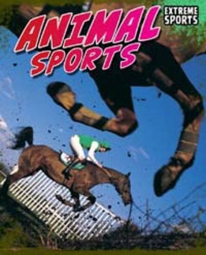 Animal Sport (Read Me!: Extreme Sport) by Jim Gigliotti