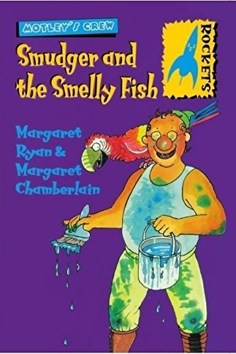 Smudger and the Smelly Fish by Margaret Ryan