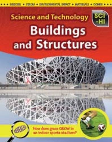 Buildings & Structures (Sci-Hi: Science and Technology) by Andrew Solway