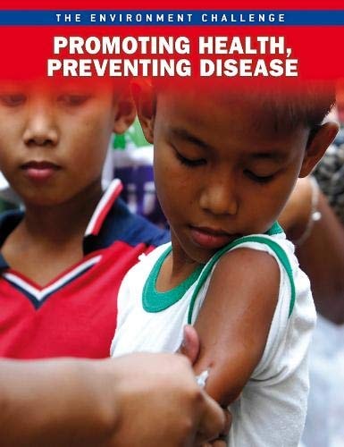 Promoting Health, Preventing Disease by Rebecca Vickers