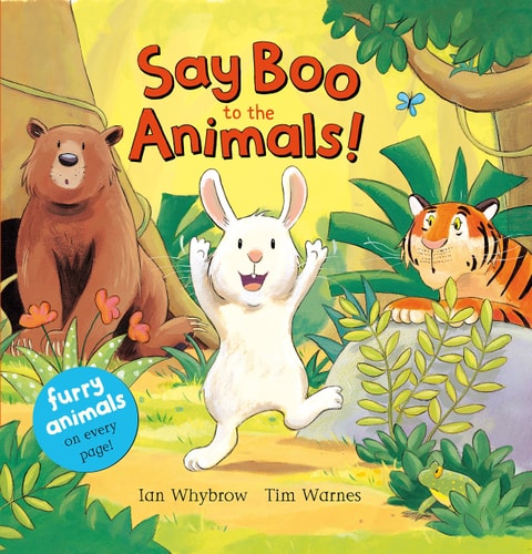 Say Boo to the Animals! (Say Hello) by Ian Whybrow