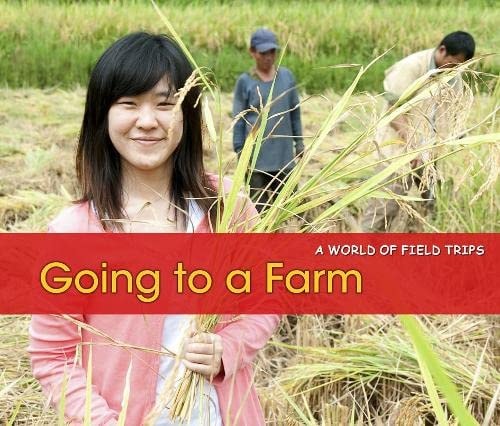 Going to a Farm by Rebecca Rissman