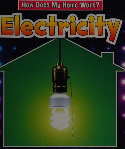 Electricity (Read and Learn: How Does My Home Work ) by Chris Oxlade