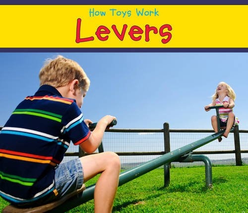 Levers (Acorn: How Toys Work) by Sian Smith,Sin Smith
