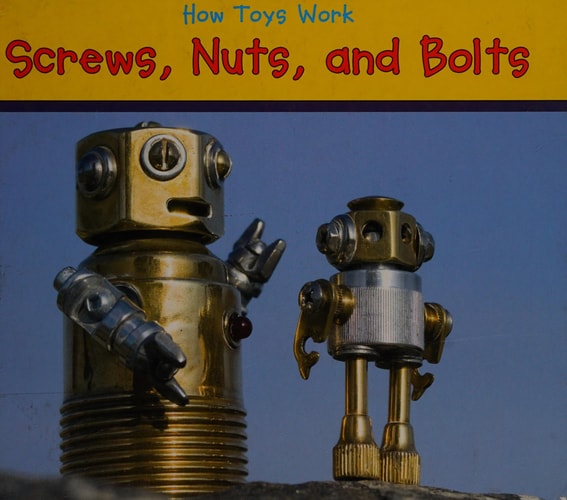 Screws, Nuts, and Bolts by Siân Smith