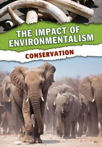 Conservation (Impact of Environmentalism) by Jen Green