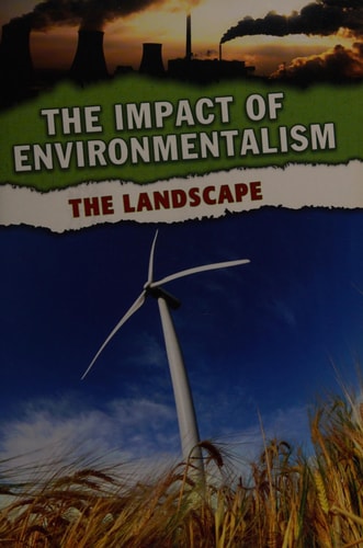 The Landscape (Impact of Environmentalism) by Neil Morris