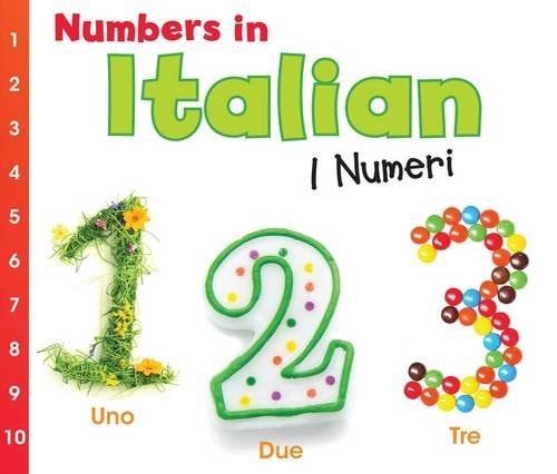 Numbers in Italian (World Languages: Numbers) (English and Multilingual Edition) by Daniel Nunn