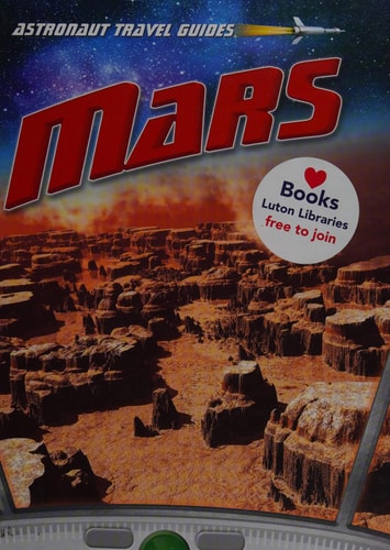 Mars (Astronaut Travel Guides) by Chris Oxlade