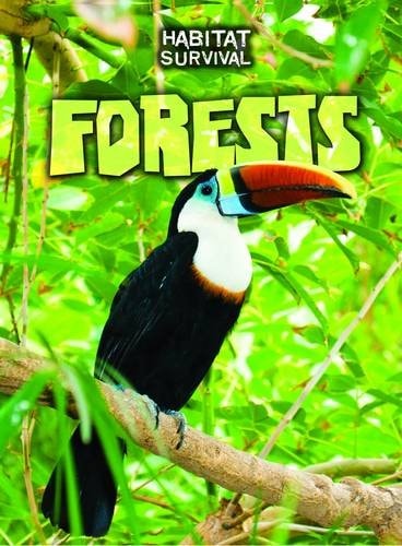 Forests (Habitat Survival) by Claire Llewellyn