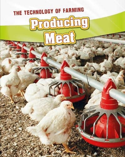 Producing Meat (Technology of Farming) by Rachel Lynette