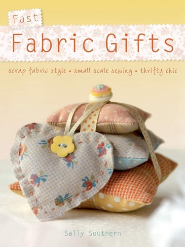 Sew Pretty Little Luxuries by Sally Southern