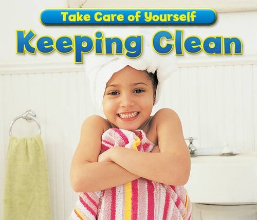 Keeping Clean (Acorn: Take Care of Yourself!) by Sian Smith